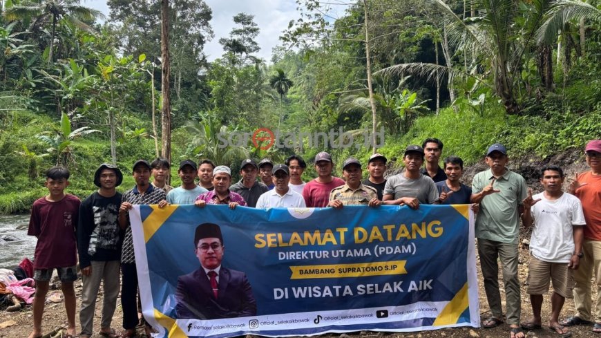 Dirut PDAM Lombok Tengah Dukung Penataan Desa Wisata Selak Aik Desa Aik Berik